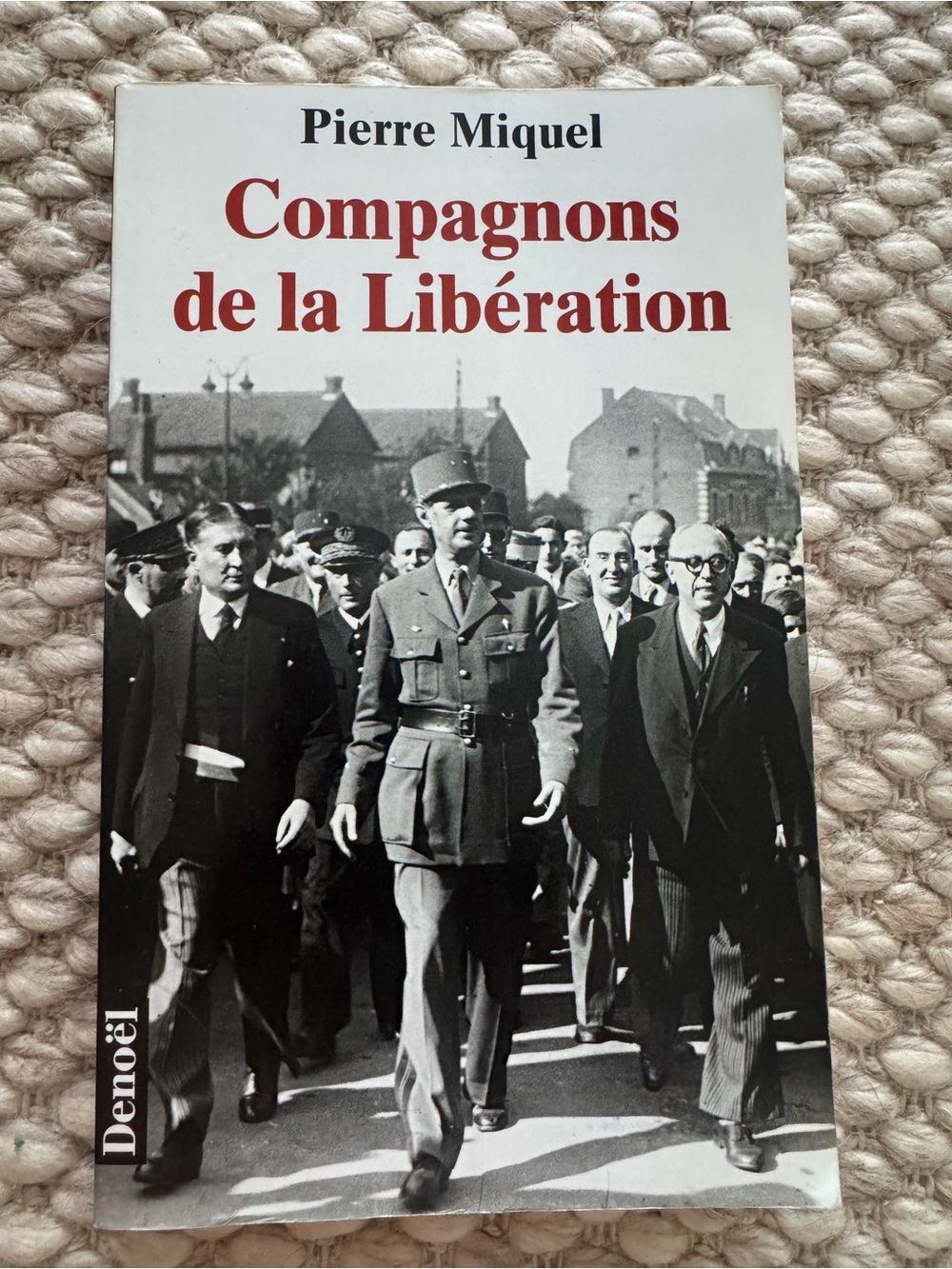 Livre - Compagnons de la Libération (Pierre Miquel)